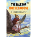 The Tales of Mother Goose