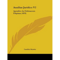 Auxiliar Juridico V2: Apendice As Ordenacoes Filipinas (1870)