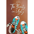 The Beauty in Ugly