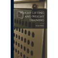 Weight Lifting and Weight Training