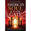 America's Soul is at the Gate