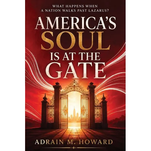 America's Soul is at the Gate