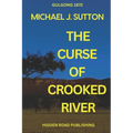 The Curse of Crooked River