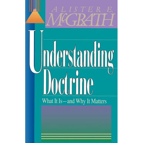 The Understanding Doctrine: Its Relevance and Purpose for Today