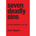 Seven Deadly Sins: The Dark Companions of the Soul