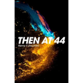 Then at 44