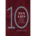 10 Lies Satin Loves to Tell