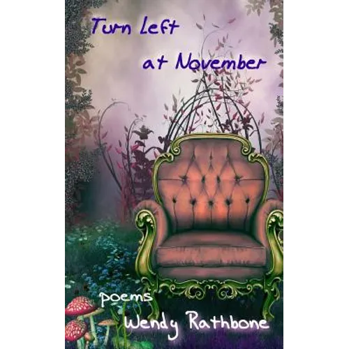 Turn Left at November: Poems