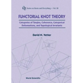 Functorial Knot Theory