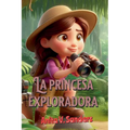La Princesa Exploradora