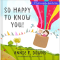 So Happy to Know You!
