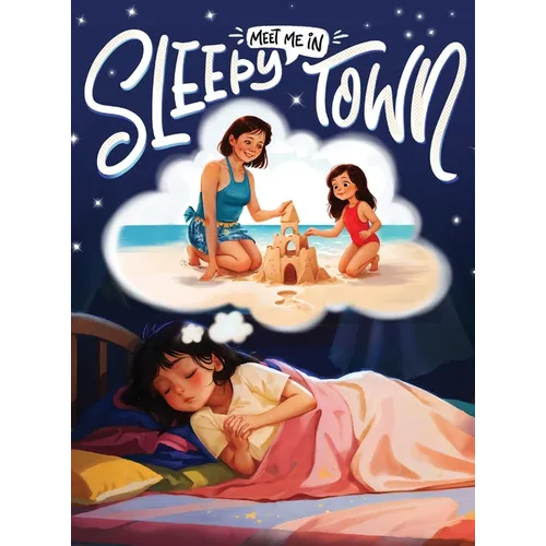 Meet Me in Sleepy Town