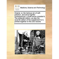Onania: Or, the Heinous Sin of Self-Pollution, and All Its Frightful Consequences, in Both Sexes Consider'd, the Sixteenth Edi