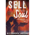 Sell Your Soul: A Paranormal Rock Star Romance