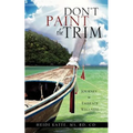 Don't Paint the Trim