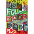 Where the Folk: A Welsh Folklore Road Trip