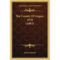 The County Of Angus, 1678 (1883)