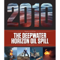 The Deepwater Horizon Oil Spill