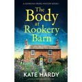 The Body at Rookery Barn: A totally gripping cozy mystery
