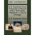 U.S. Supreme Court Transcript of Record Arthur Terminiello, Petitioner, V. City of Chicago.