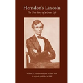 Herndon's Lincoln: The True Story of a Great Life - Vol. 1-3