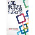 God, His People, and Network Marketing