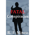 Fatal Conspiracies