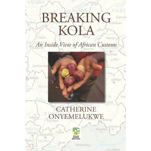 Breaking Kola: An Inside View of African Customs