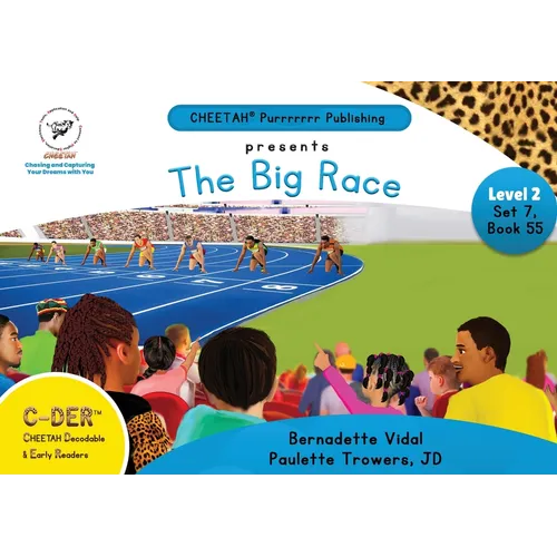 C-DER (Cheetah Decodable & Early Readers) Set 7, Book 55, The Big Race