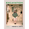 Excavation: A Memoir