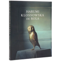 Harumi Klossowska de Rola: Sacred Woods