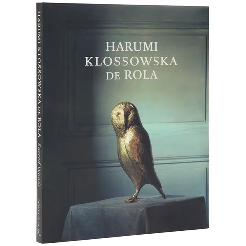 Harumi Klossowska de Rola: Sacred Woods