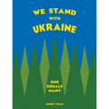 We Stand With Ukraine: One Equals Many