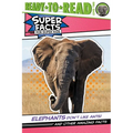 Elephants Don't Like Ants!: And Other Amazing Facts (Ready-To-Read Level 2)