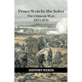 Peace Won by the Saber: The Crimean War, 1853-1856