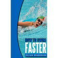 How To Swim Faster: Run Cycle Swim