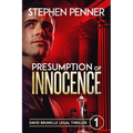 Presumption of Innocence: David Brunelle Legal Thriller #1