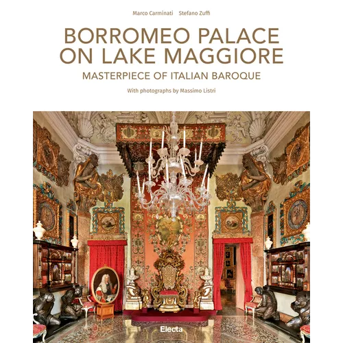 Borromeo Palace on Lake Maggiore: Masterpiece of Italian Baroque