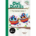 The Owlympic Games: A Branches Book (Owl Diaries #20)