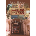 Overland with Top Deck: A dog's life