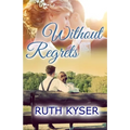 Without Regrets
