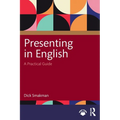 Presenting in English: A Practical Guide