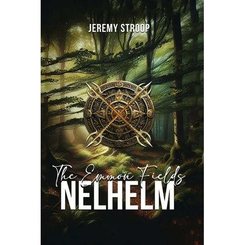 The Emmon Fields: Nelhelm
