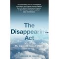 The Disappearing ACT: The Impossible Case of Mh370