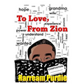 To Love From Zion