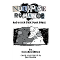 Nuthouse Romance and other prose