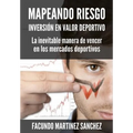 Mapeando Riesgo: Inversion en Valor Deportivo