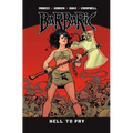 Barbaric Vol. 3: Hell to Pay