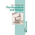 Psychoanalyse und Körper