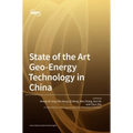 State of the Art Geo-Energy Technology in China